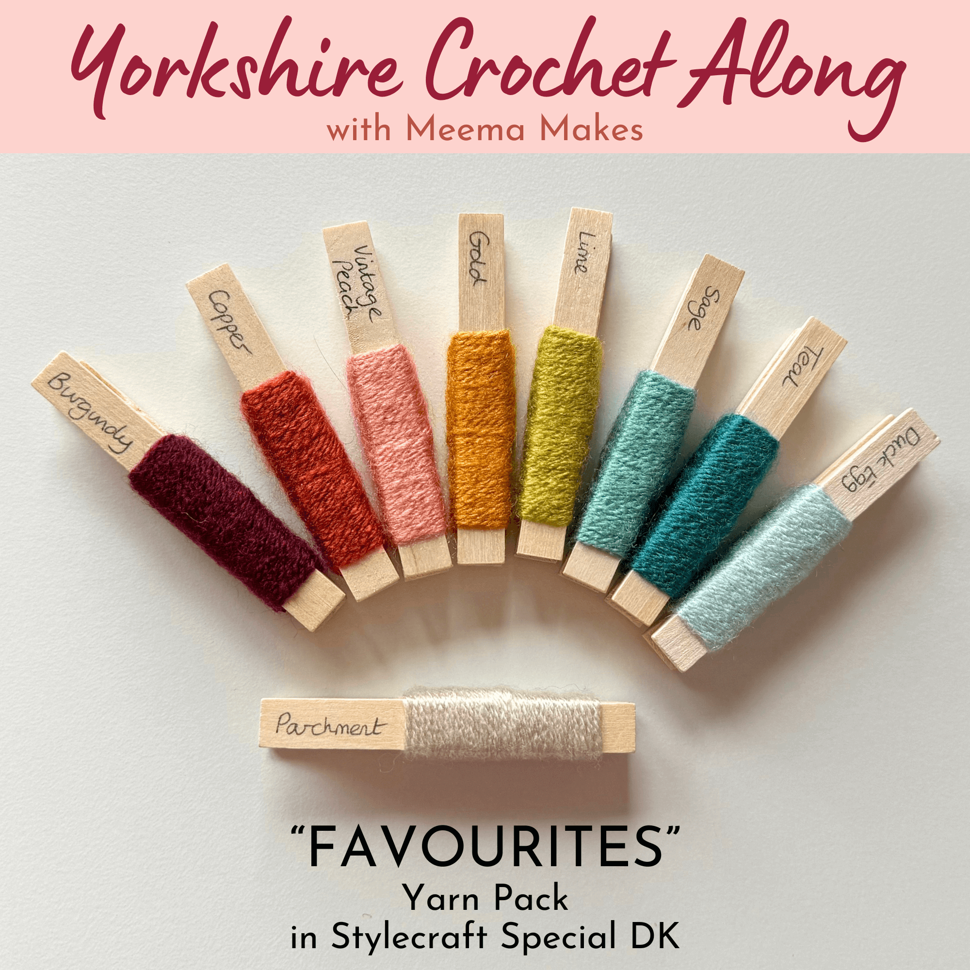 1_2 Banner header saying 'Yorkshire Crochet Along' with 'Meema Makes' and a fan of colored yarn wrapped on wooden clothespins.